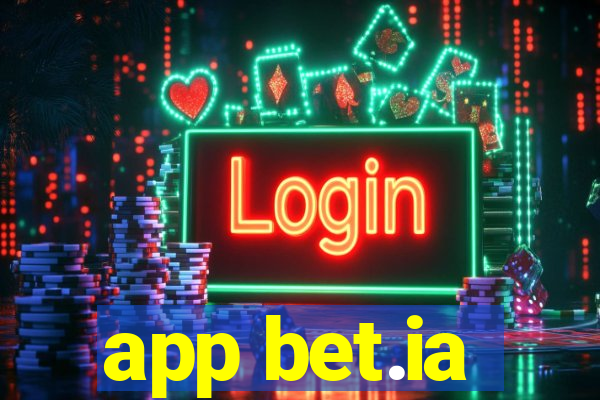 app bet.ia